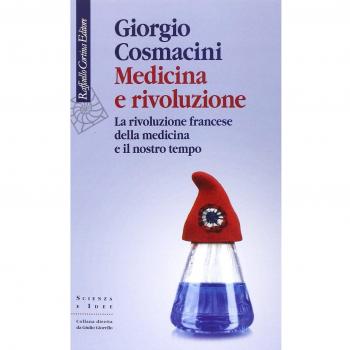 Medicina e rivoluzione. La rivoluzione francese della medicina e ...