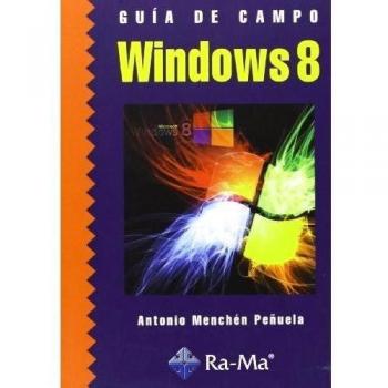 Guía de campo de Microsoft Windows 8 (Tapa blanda).
