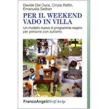 Per il weekend vado in villa. Un modello nuovo di programma respiro per persone con autismo