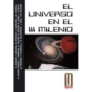 El Universo en el III milenio