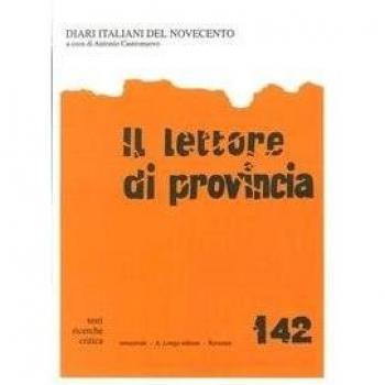 Il lettore di provincia. Vol. 142: Diari italiani del Novecento.