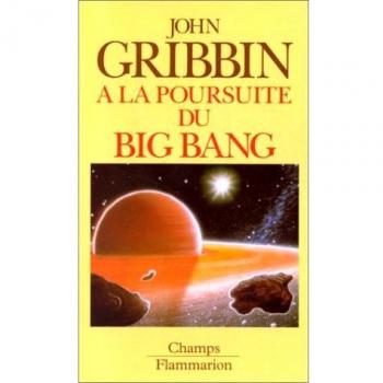 A la poursuite du Big Bang