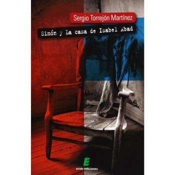 Simón y la casa de isabel abad (Tapa blanda).