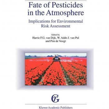 Fate of Pesticides in the Atmosphere: Implications for Environmental Risk Assessment