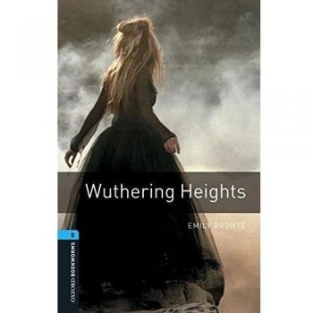Oxford Bookworms 5. Wuthering Heights Digital Pack
