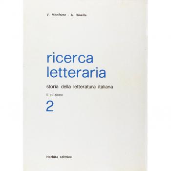 Ricerca letteraria. Storia della letteratura italiana. Per le Scuole superiori