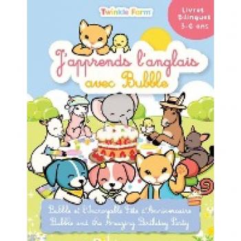Schneeberger, Anne: Bubble et l'incroyable fete d'anniversaire