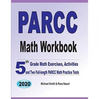 PARCC Math Workbook: 5th Grade Math Exercises, Activities, and Two Full-Length PARCC Math Practice Tests
