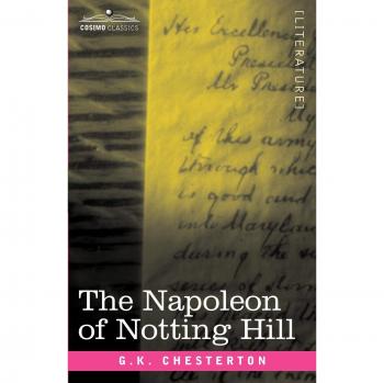 The Napoleon of Notting Hill