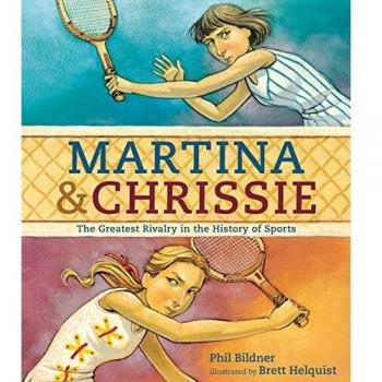 Phil Bildner Martina & Chrissie: The Greatest Rivalry In The History Of Sports
