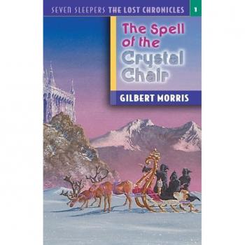 The Spell of the Crystal Chair, The Lost Chronicles, 1