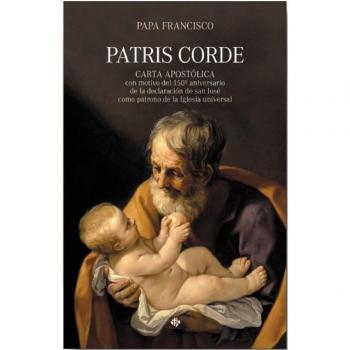 Patris corde: Carta apostólica con motivo del 150º aniversario de la declaración de san José como patrono de la Iglesia univers