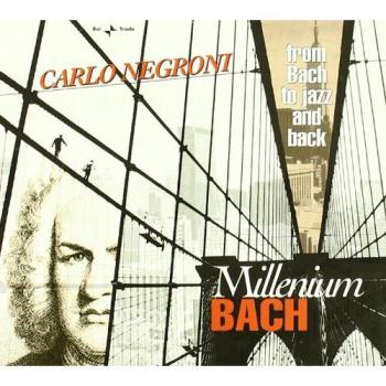 Millenium Bach-From Bach To Jazz