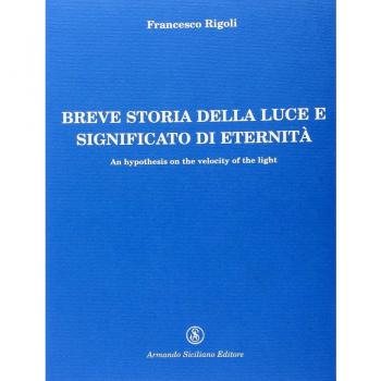 Breve storia della luce e significato di eternità