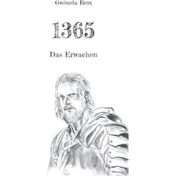 1365: Das Erwachen