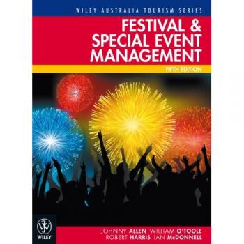 Festival and Special Event Management, 5th Edition