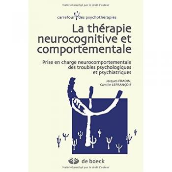 La thérapie neurocognitive et comportementale