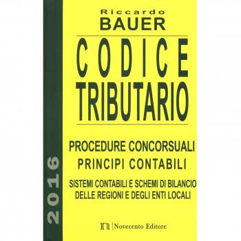Codice tributario. Procedure concorsuali. Principi contabili. Sistemi contabili e schemi di bilancio delle regioni e degli enti locali