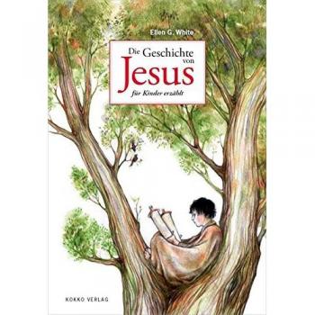 Die Geschichte von Jesus für Kinder erzählt