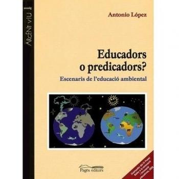 Educadors o predicadors?