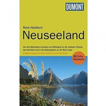 DuMont Reise-Handbuch Reiseführer Neuseeland: mit Extra-Reisekarte