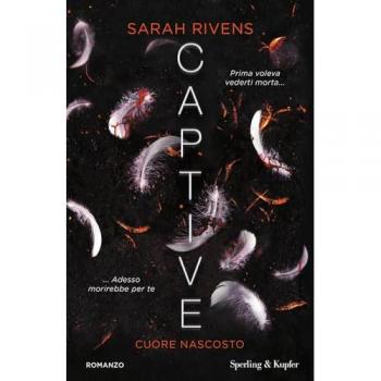 Cuore nascosto. Captive
