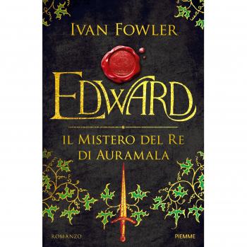 Edward. Il mistero del re di Auramala