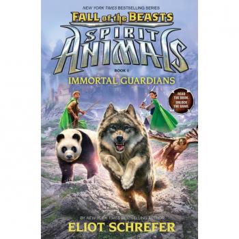 Immortal Guardians (Spirit Animals: Fall of the Beasts Book 1)