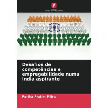 Mitra, Partha Pratim: Desafios de competências e empregabilidade numa Índia aspirante