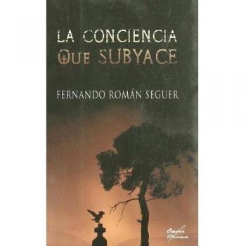 La conciencia que subyace (Tapa blanda).