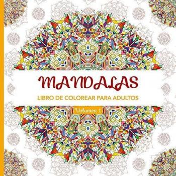 Mandalas 1: Libro de colorear para adultos