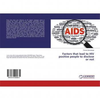 Factors that lead to HIV positive people to disclose or not