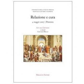 Relazione e cura. Atti del Convegno
