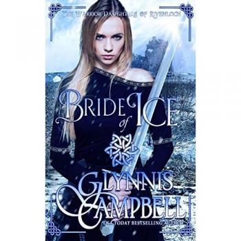 Bride of Ice: Warrior Daughters of Rivenloch, Band 2