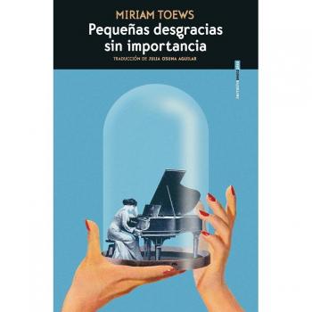 PEQUEÑAS DESGRACIAS SIN IMPORTANCIA