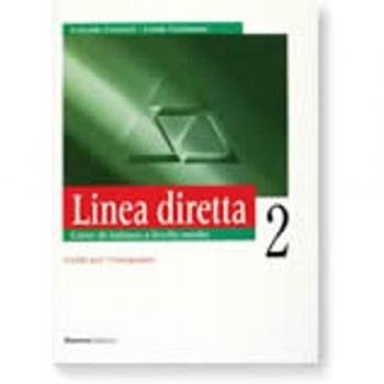 Linea diretta 2. Corso di italiano a livello medio. Guida per l'insegnante