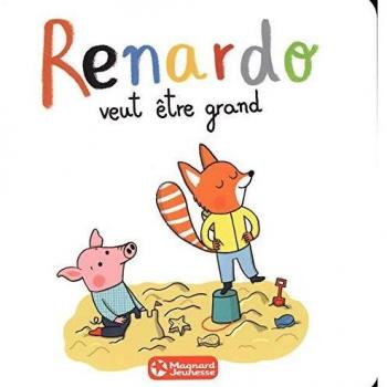 Renardo veut être grand