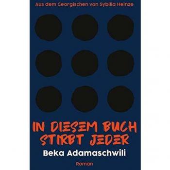 Adamashwili, Beka: In diesem Buch stirbt jeder