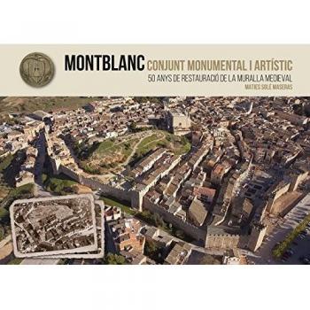 MONTBLANC. CONJUNT MONUMENTAL I ARTÍSTIC