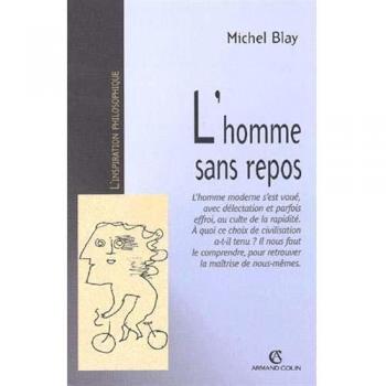 L'homme sans repos: Du mouvement de la Terre à l'esthétique métaphysique de la vitesse