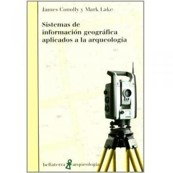 Sistemas de información geográfica aplicados a la Arqueología