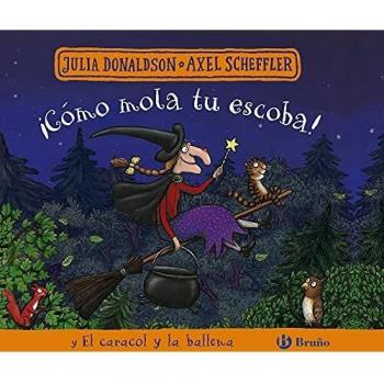 ¡Cómo mola tu escoba! y El caracol y la ballena