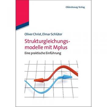 Strukturgleichungsmodelle mit Mplus