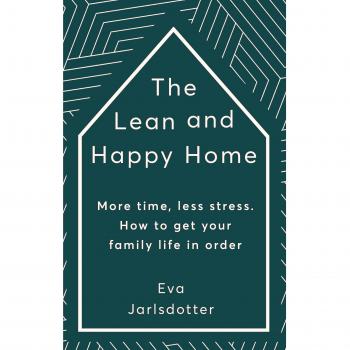 The Lean and Happy Home by Eva Jarlsdotter