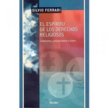 El espíritu de los derechos religiosos: Judaísmo, cristianismo e islam