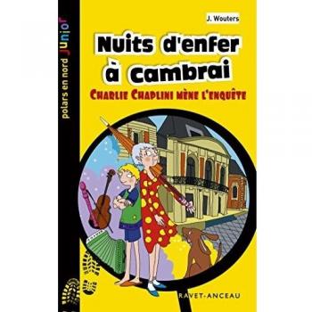 Nuits d'enfer à Cambrai