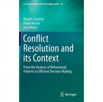 Conflict Resolution and its Context: From the Analysis of Behavioural Patterns to Efficient Decision-Making