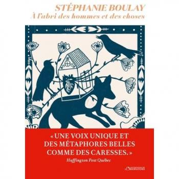 A l'abri des hommes et des choses Stéphanie Boulay Editions de l'Observatoire