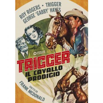 Trigger, il cavallo prodigio