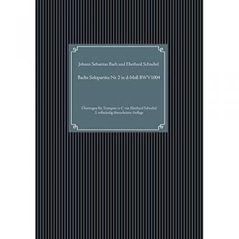 Bachs Solopartita Nr. 2 in d-Moll BWV1004
